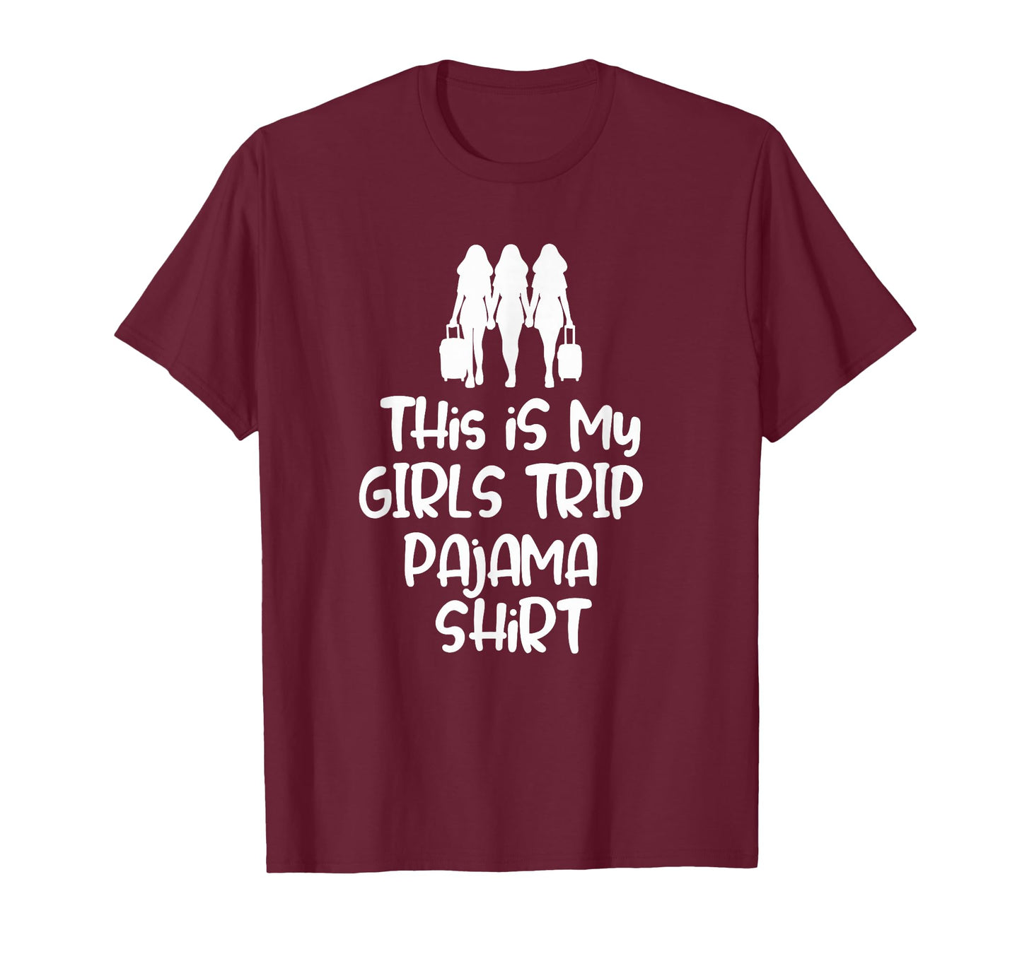 This is My Girls Trip Pajama Shirt for Women Best Friends T-Shirt
