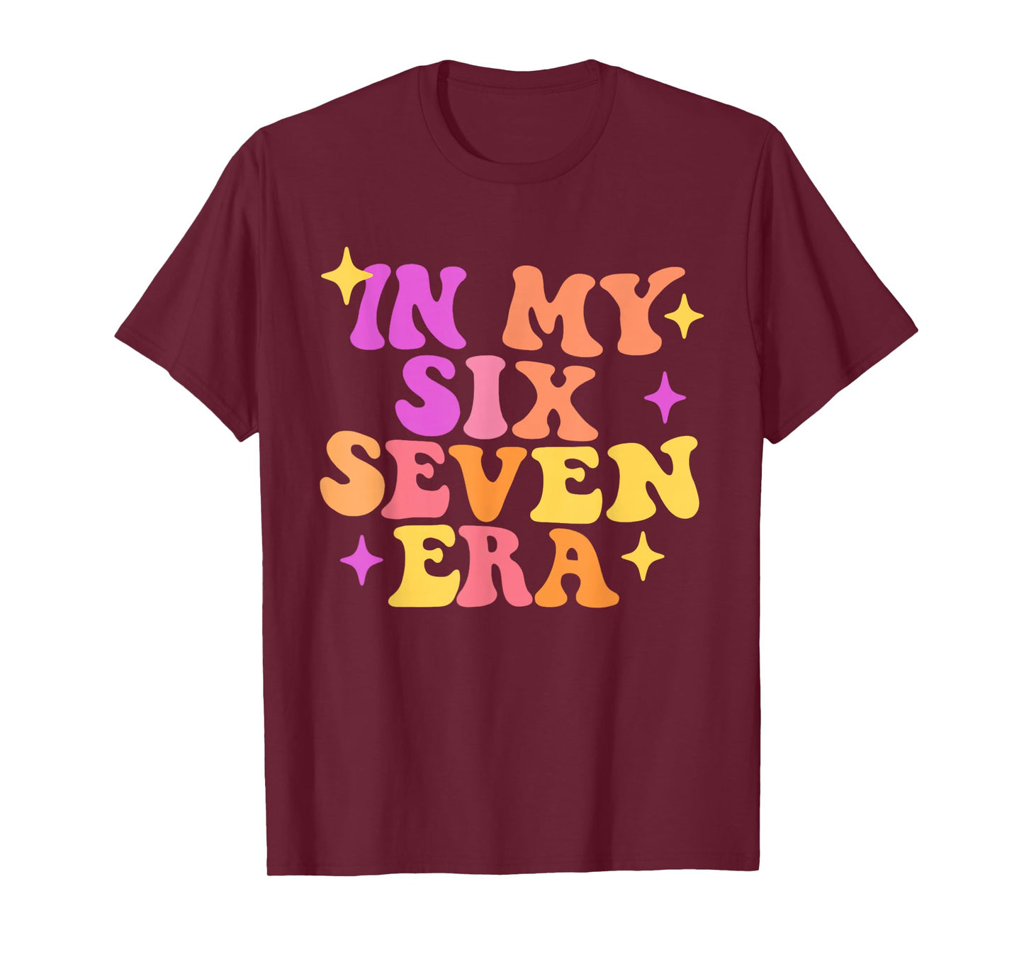 Funny in My Six Seven Era 67 Meme Six Seven Era Meme Tee T-Shirt