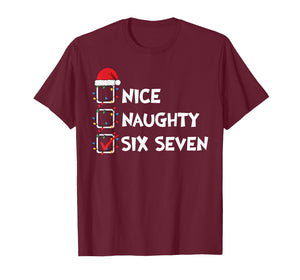 Christmas List Nice Naughty Six Seven Meme 67 6 7 Xmas Humor T-Shirt
