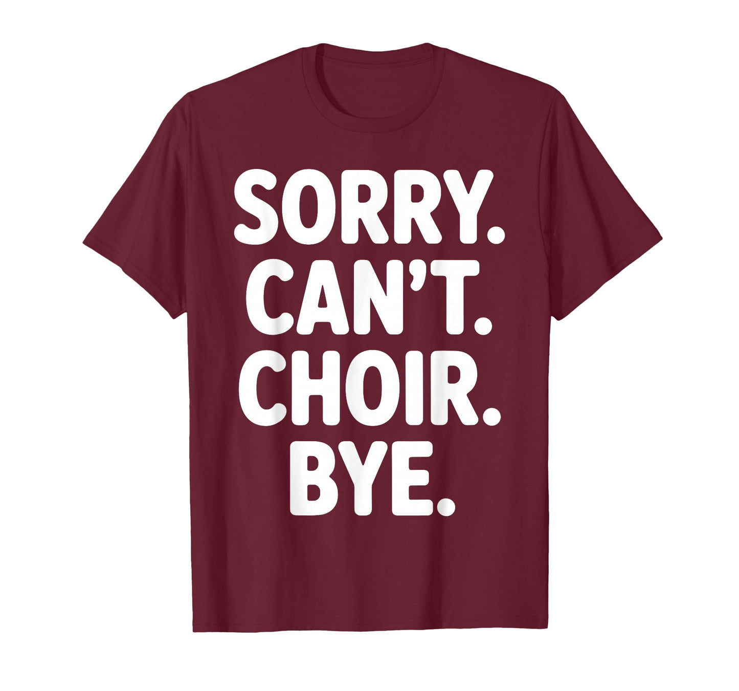 Funny Choir Art for Men Women Choir Director Sing Show Choir T-Shirt