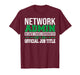 Network Admin Chaos Coordinator System Administrator T-Shirt