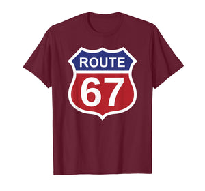 Route 67 Funny Six Seven 6 7 Meme Interstate Highway I-67 T-Shirt