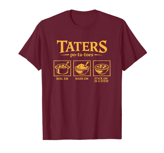 Taters Po-ta-Toes T, Funny Potatoes Po Ta Toes T-Shirt