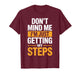 Just Getting My Steps Workout Running Hiking Walking T-Shirt