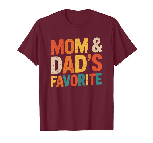 Mom & Dad's Favorite T-Shirt