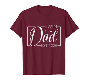 Twin Dad Father Mother of Twins est 2026 Father's Day T-Shirt