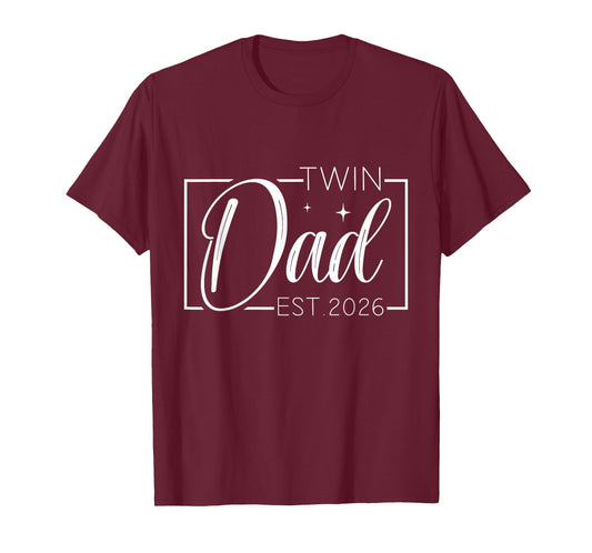 Twin Dad Father Mother of Twins est 2026 Father's Day T-Shirt