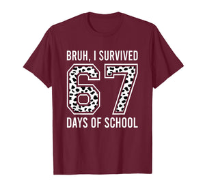 Bruh I Survived 67 Days of School Six Seven Kids Teacher T-Shirt