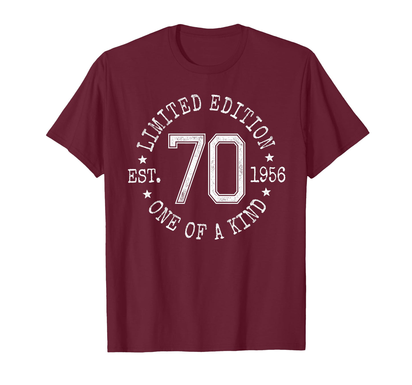 Limited Edition Est 1956 One of a Kind 70th Birthday T-Shirt