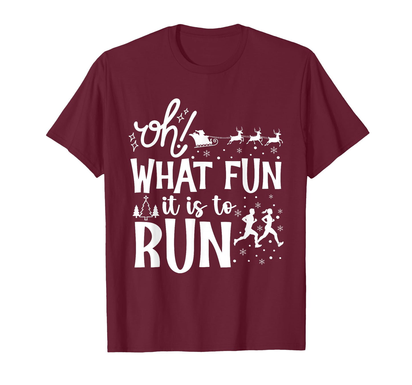 Oh What Fun It is to Run Christmas Funny Running Athlete T-Shirt