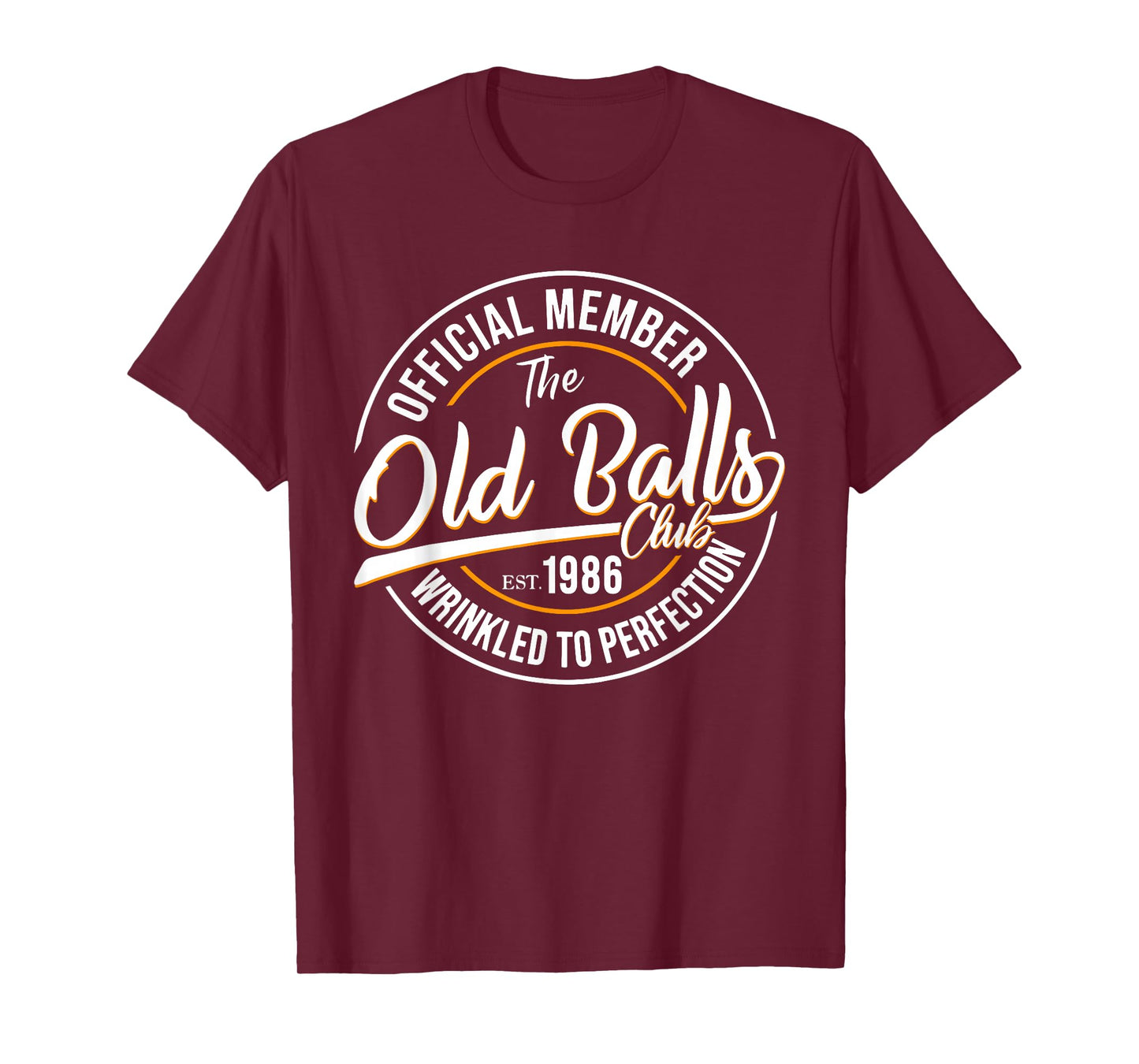 Official Member The Old Balls Club Est 1986, 40th Birthday T-Shirt