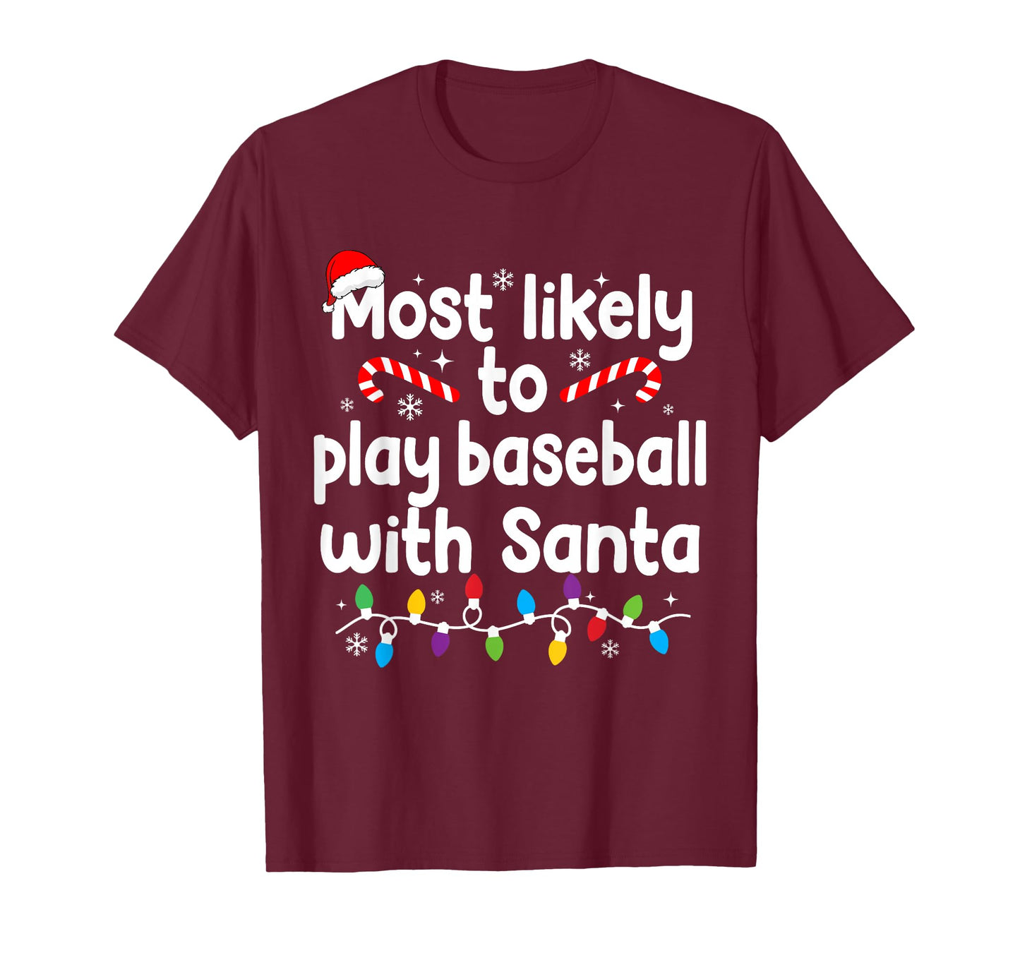 Most Likely to Play Baseball with Santa Christmas Pajamas T-Shirt