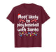 Most Likely to Play Baseball with Santa Christmas Pajamas T-Shirt