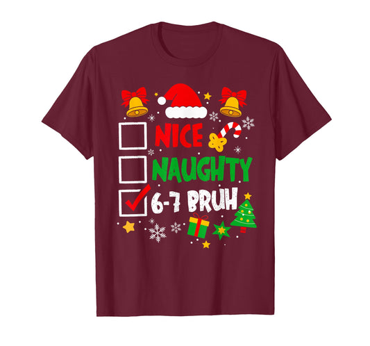 Funny 6-7 Bruh Christmas Checklist Cute Naughty Nice Holiday T-Shirt