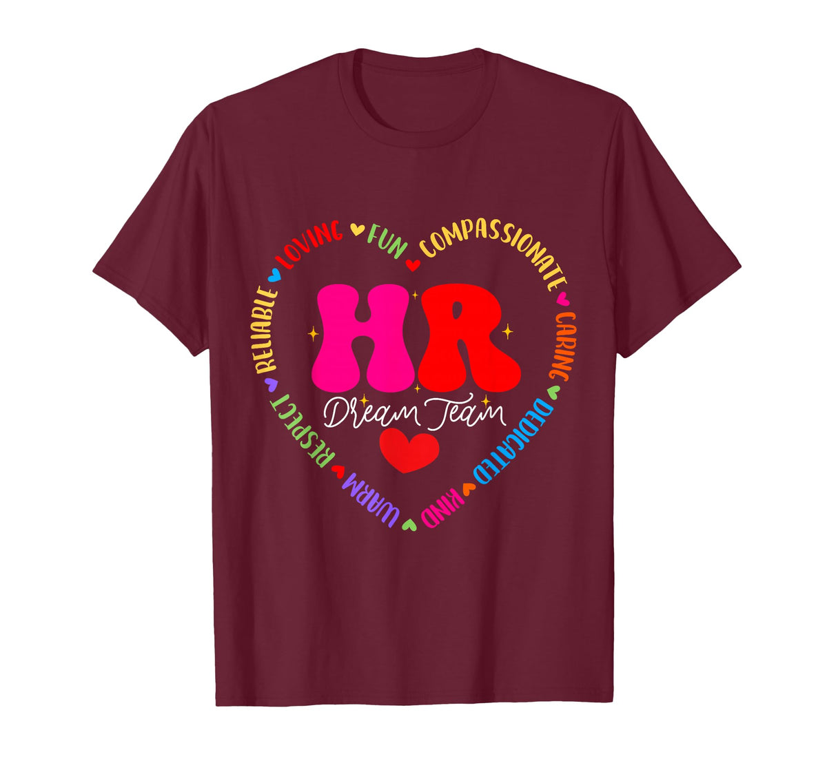 Human Resources HR Dream Team Employee Appreciation T-Shirt