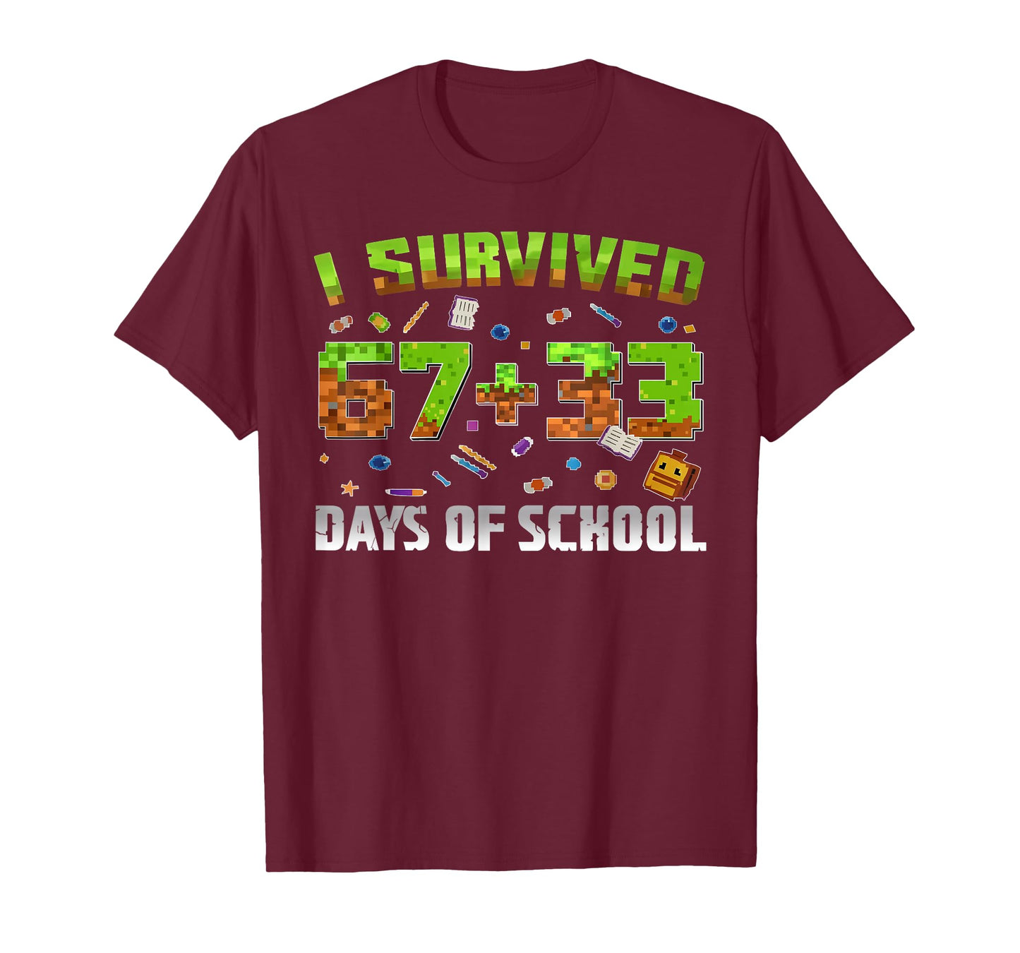 I Survived 100 Days of School 67+33 Game Student Teacher T-Shirt