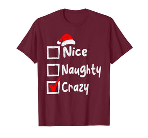 Nice Naughty Crazy Funny Christmas List Family Matching Xmas T-Shirt