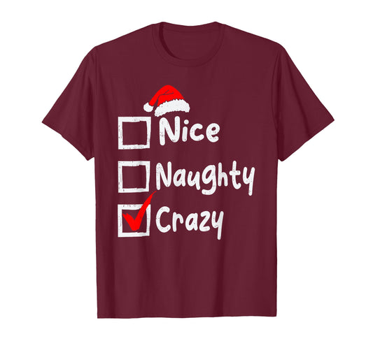 Nice Naughty Crazy Funny Christmas List Family Matching Xmas T-Shirt