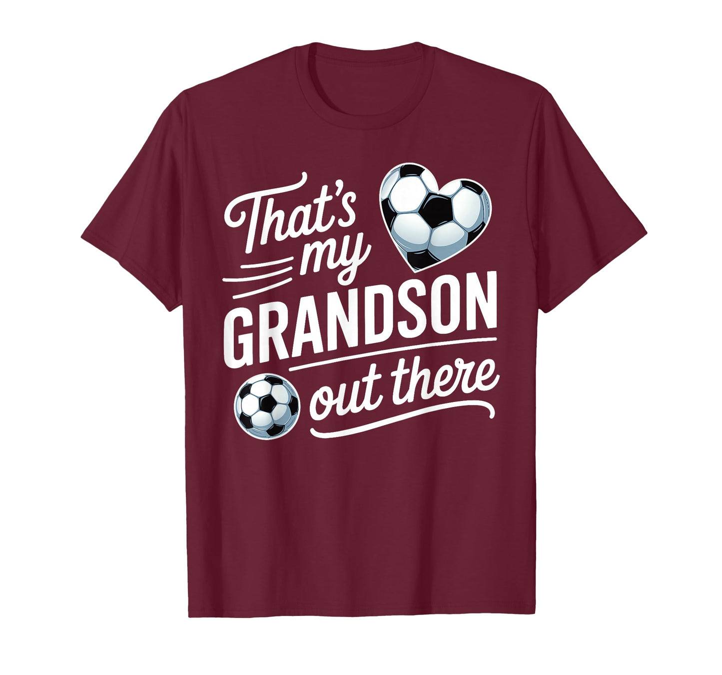 That's My Grandson Out There Soccer Grandma Mother's Day T-Shirt