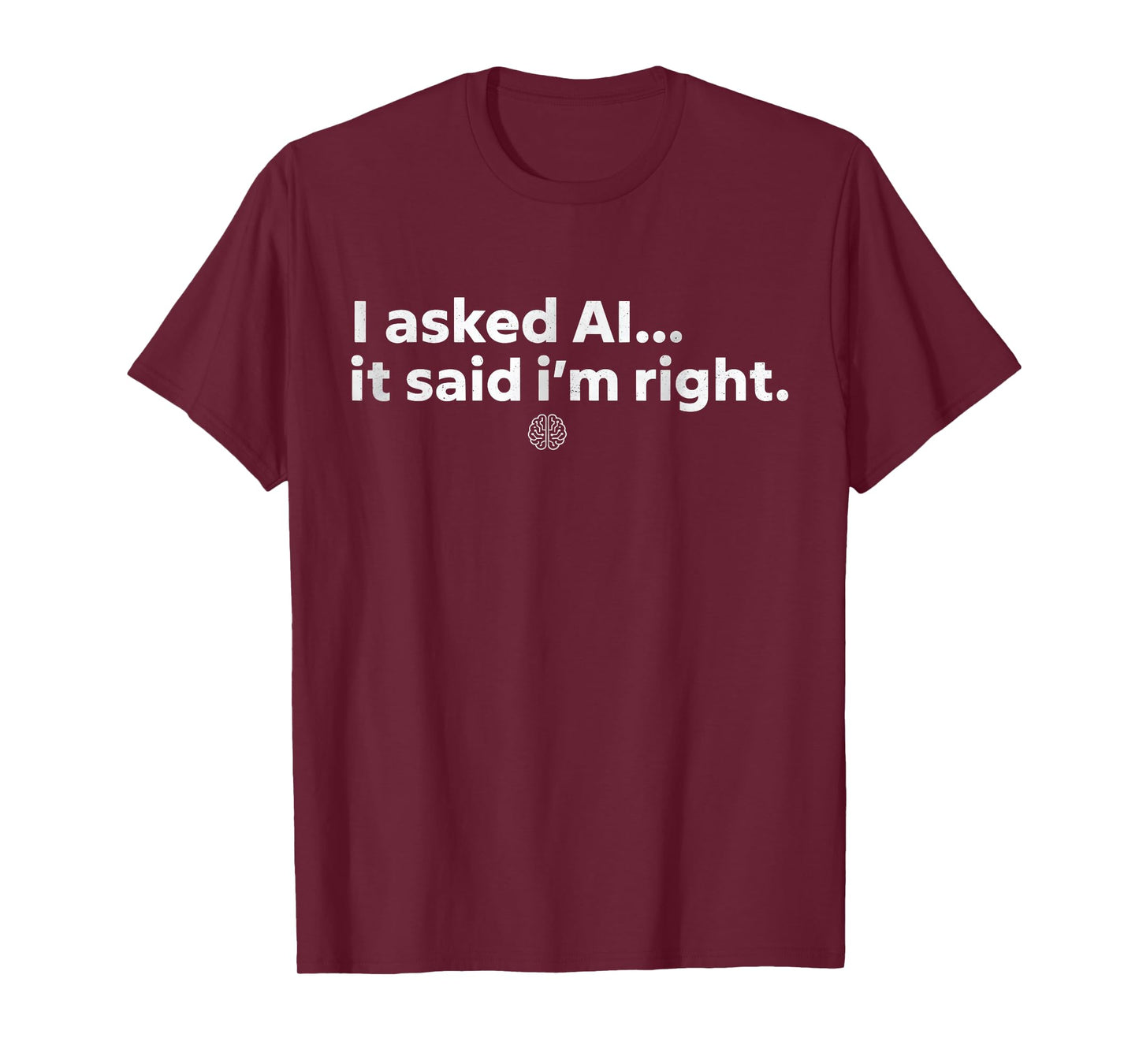 AI Enthusiast Artificial Intelligence Sarcastic Tech Humor T-Shirt