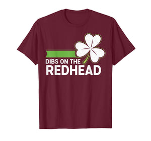 Funny St Patricks Day Shamrock Dibs On The Redhead Gifts T-Shirt