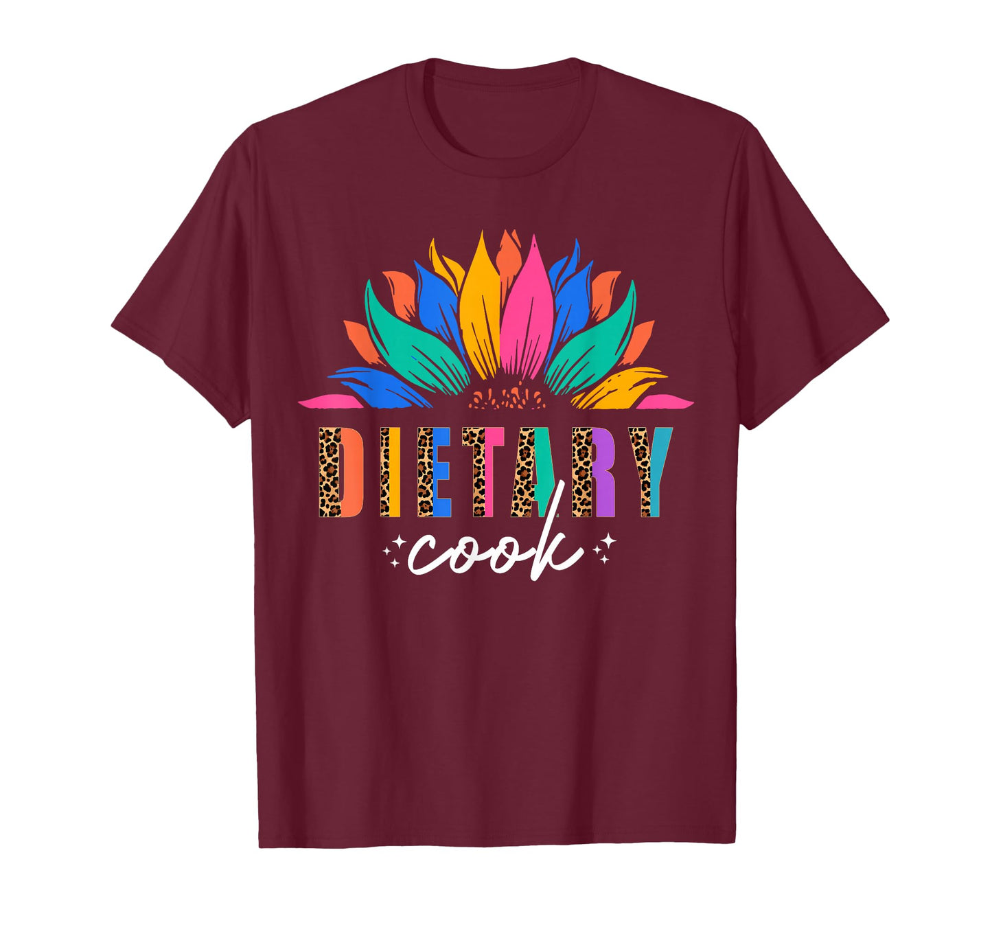 Dietary Cook Sunflower Appreciation Dietary Worker T-Shirt