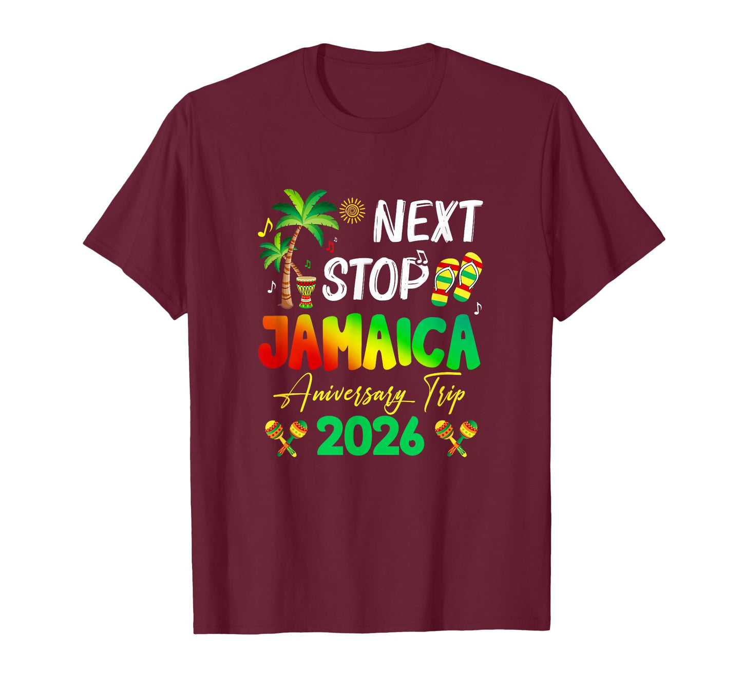 Next Stop Jamaica 2026 Couples Anniversary Family Trip T-Shirt