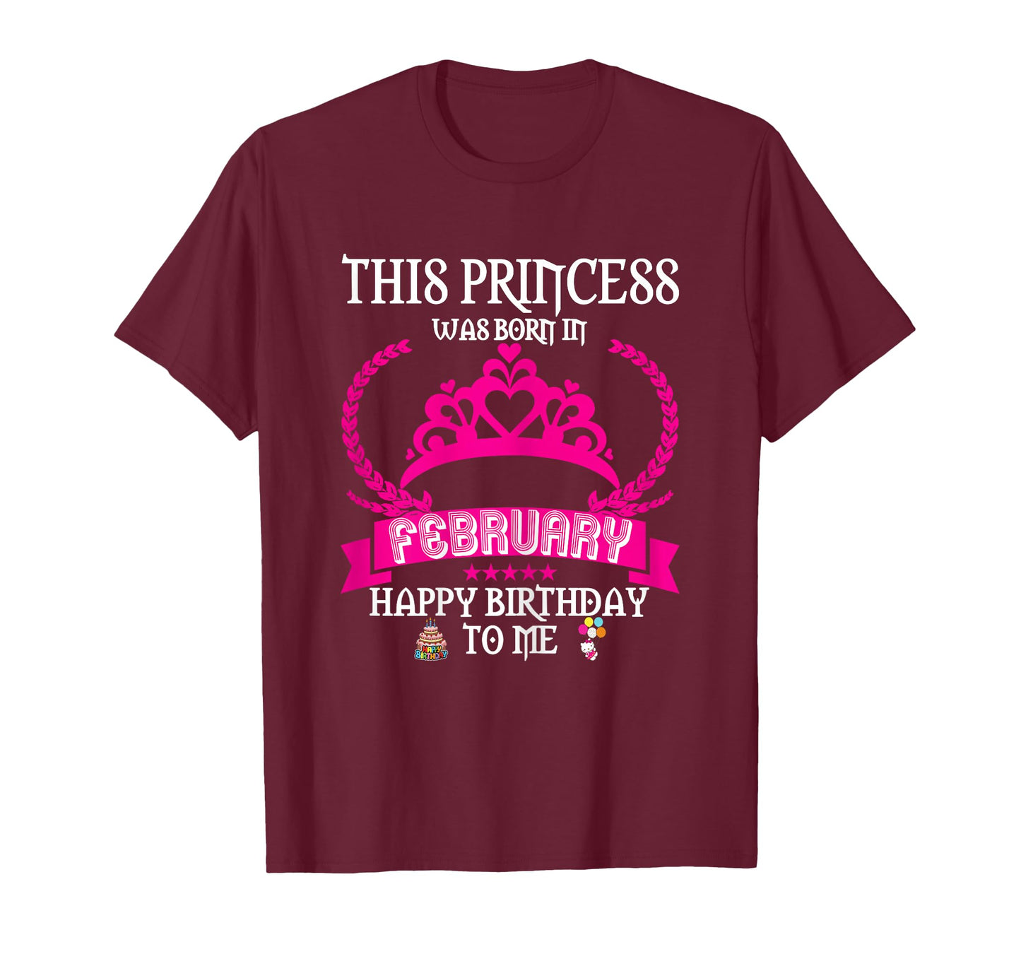 This Princess was Born in February Funny Feb Birthday Queen T-Shirt