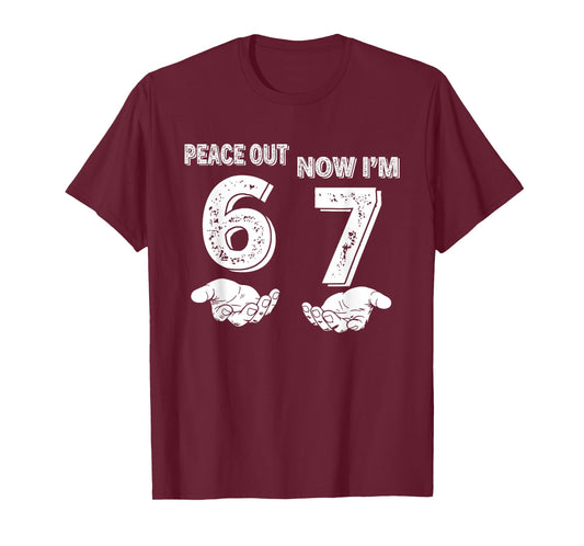 7 Years Old Birthday Peace Out 6 Now I'm 7 67 Birthday Kids T-Shirt