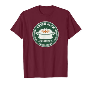 Green Bean Casserole Thanksgiving Comfort Food Cooking T-Shirt