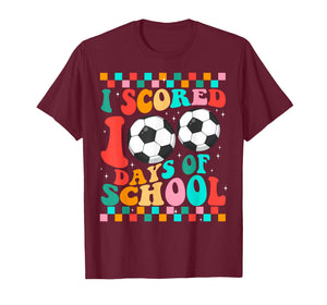 I Scored 100 Days of School Soccer Kids Student Teacher T-Shirt
