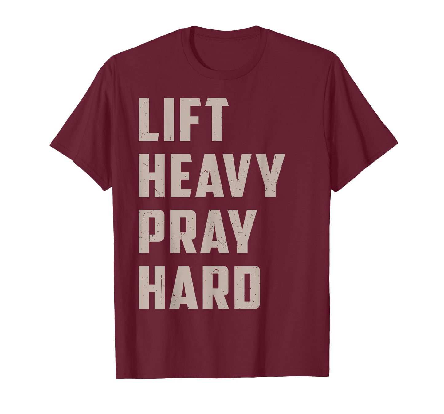 Lift Heavy Pray Hard Men's Christian Workout Jesus Lords Gym T-Shirt