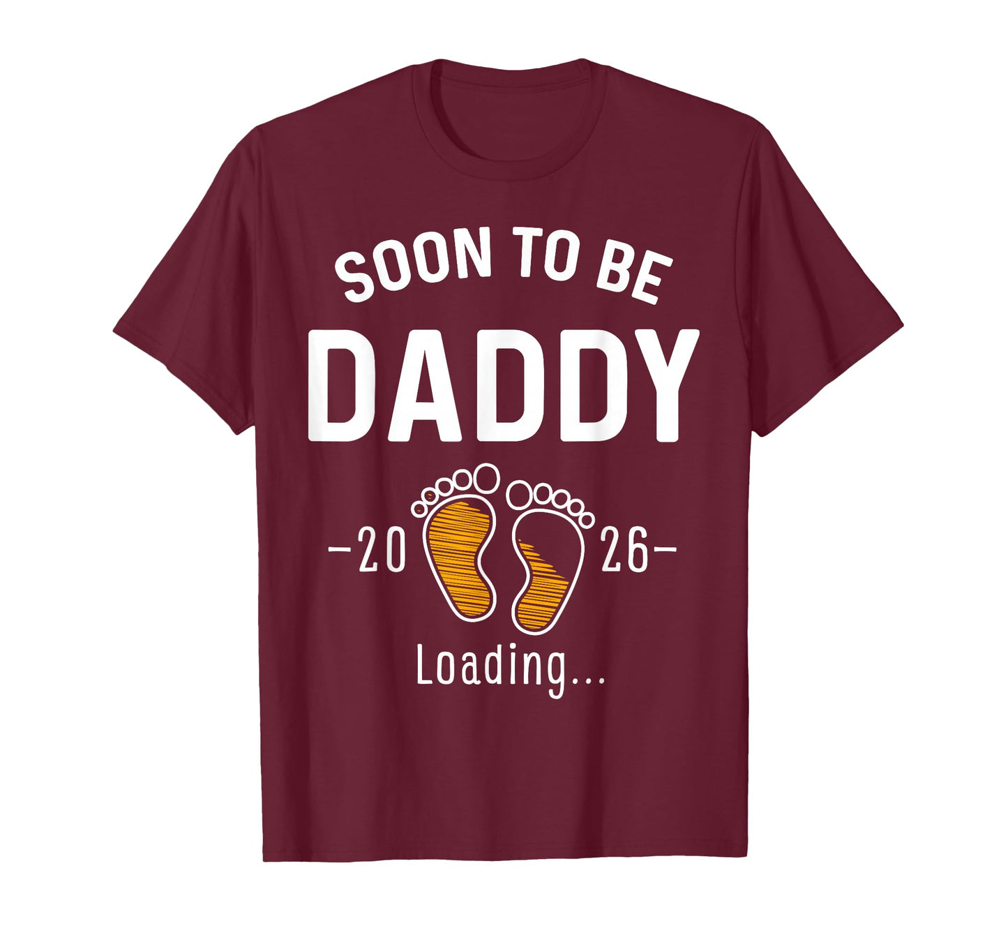 Soon to Be Daddy Est 2026 Loading First Time Dad T-Shirt