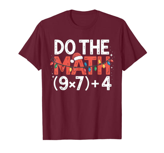 Do The Math 67 Christmas Six Seven Ugly Sweater 6-7 Meme T-Shirt