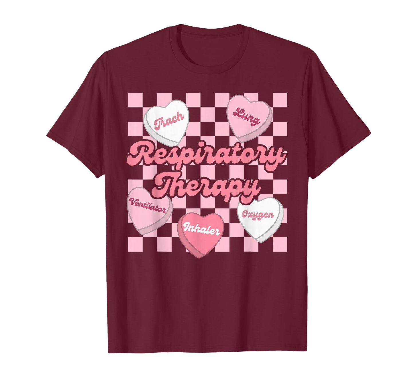 Retro Respiratory Therapy Candy Heart Valentine Day RT Nurse T-Shirt