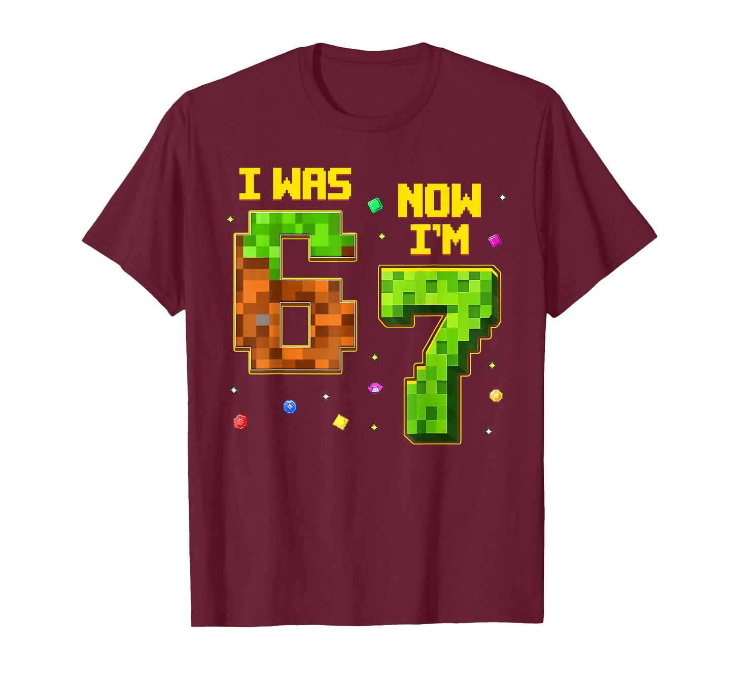 7 Year Old Birthday Funny I was 6 Now I'm 7 Six Seven Meme T-Shirt