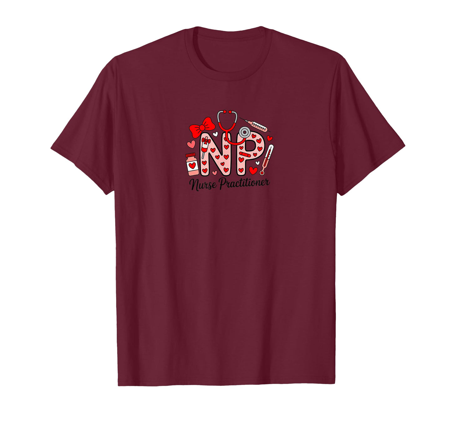 Nurse Practitioner Valentine Design for Healthcare Workers T-Shirt