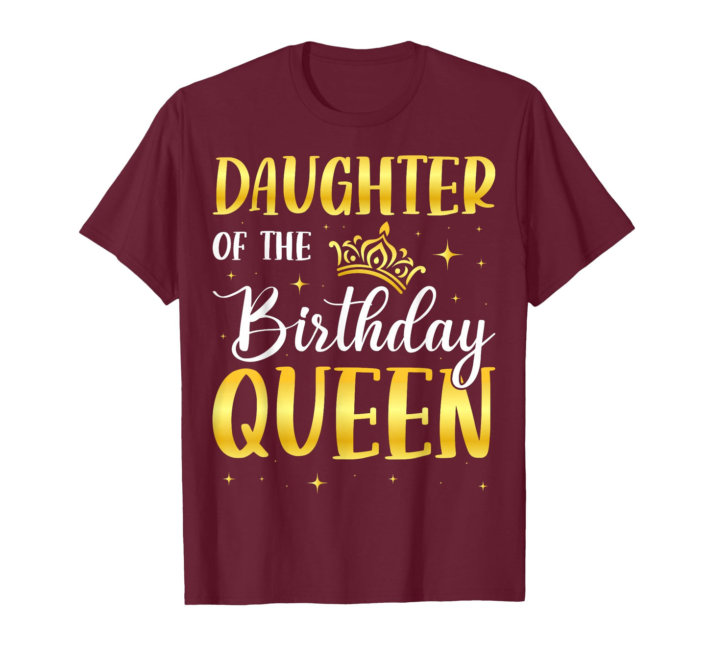Daughter of The Birthday Queen T-Shirt