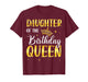 Daughter of The Birthday Queen T-Shirt