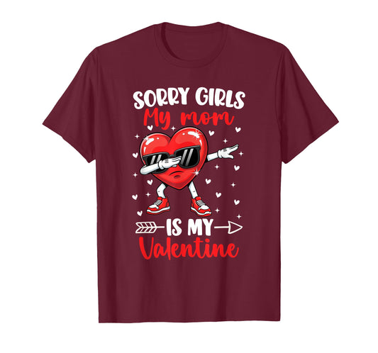 Sorry Girls My Mom is My Valentine Boys Cool Heart Dabbing T-Shirt