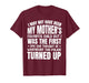 I May Not Have Been My Mother's Favorite Child T-Shirt
