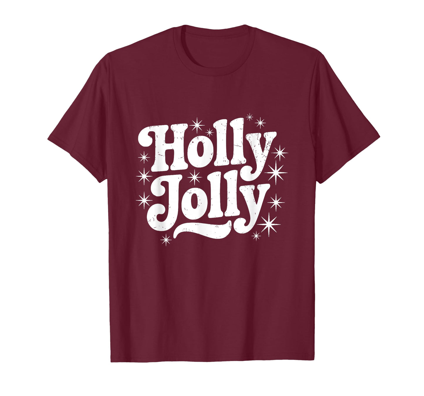 Have A Jolly Holly Christmas Cozy Winter Santa Xmas Holiday T-Shirt