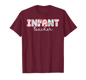 Infant Teacher Infant Teaching Best Infant Teacher T-Shirt