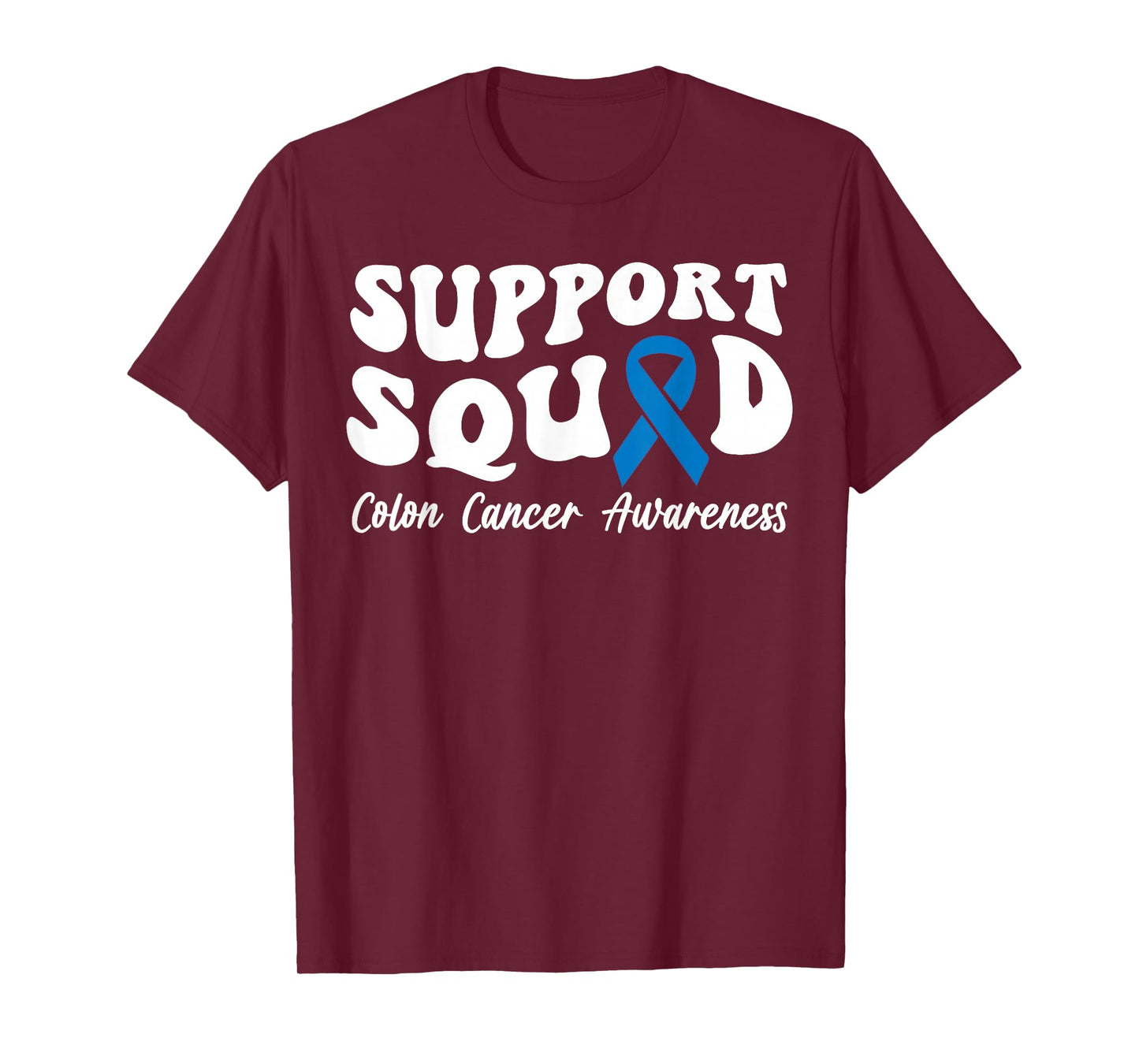 Colon Cancer Blue Ribbon Support Squad Colon Cancer T-Shirt
