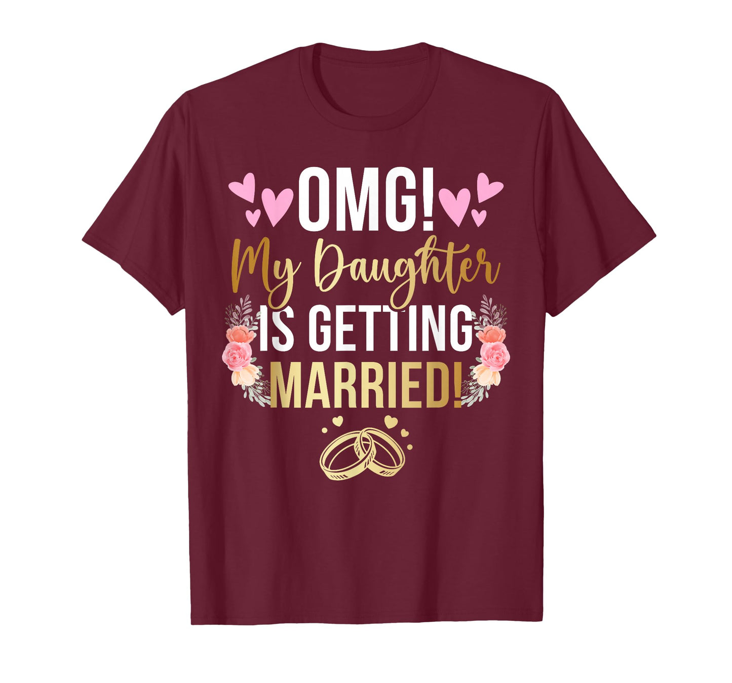My Daughter is Getting Married Mother of The Bride Mom T-Shirt