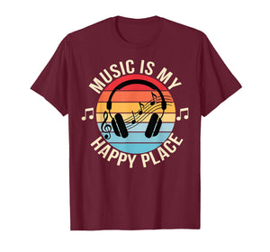 Music is My Happy Place Music Teacher Funny Music Lover T-Shirt