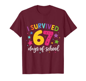 I Survived 67 Days of School Teachers Students Six Seven T-Shirt