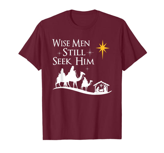Wise Men Still Seek Him Christian Christmas Jesus Design T-Shirt