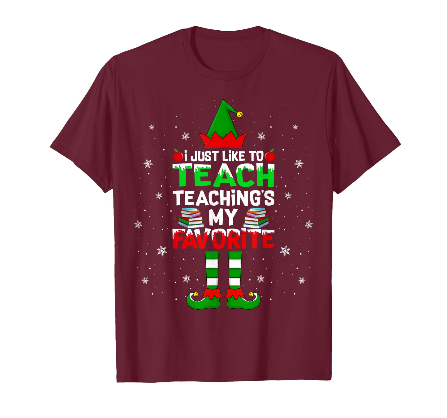 I Just Like to Teach Teaching My Favorite Christmas Teacher T-Shirt