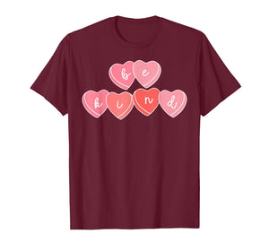 Heart Candy Valentine Be Kind Positive Kindness Teachers T-Shirt